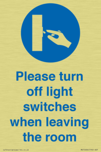 Please turn off light switches when leaving the room